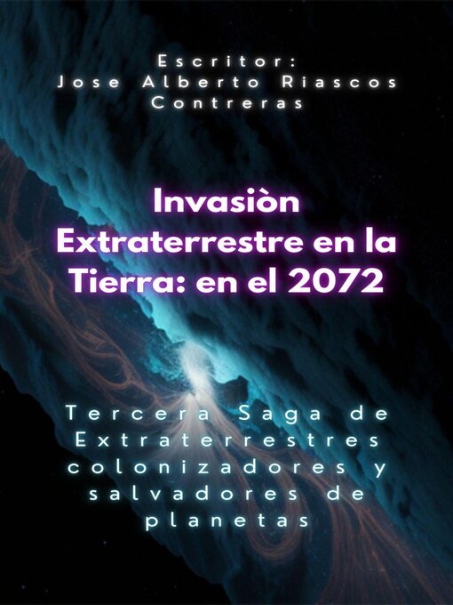 Title details for Invasiòn Extraterrestre en la Tierra by Josè Alberto Riascos Contreras - Available